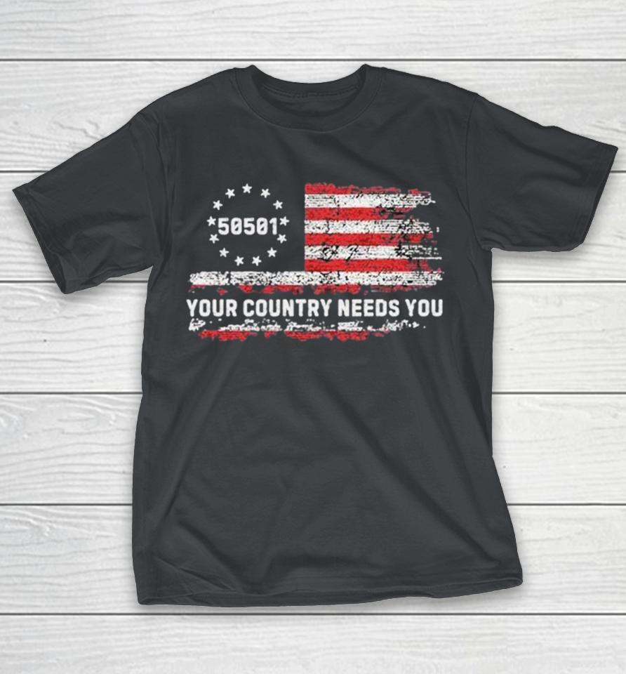50501 Your Country Needs You American Flag Shirts