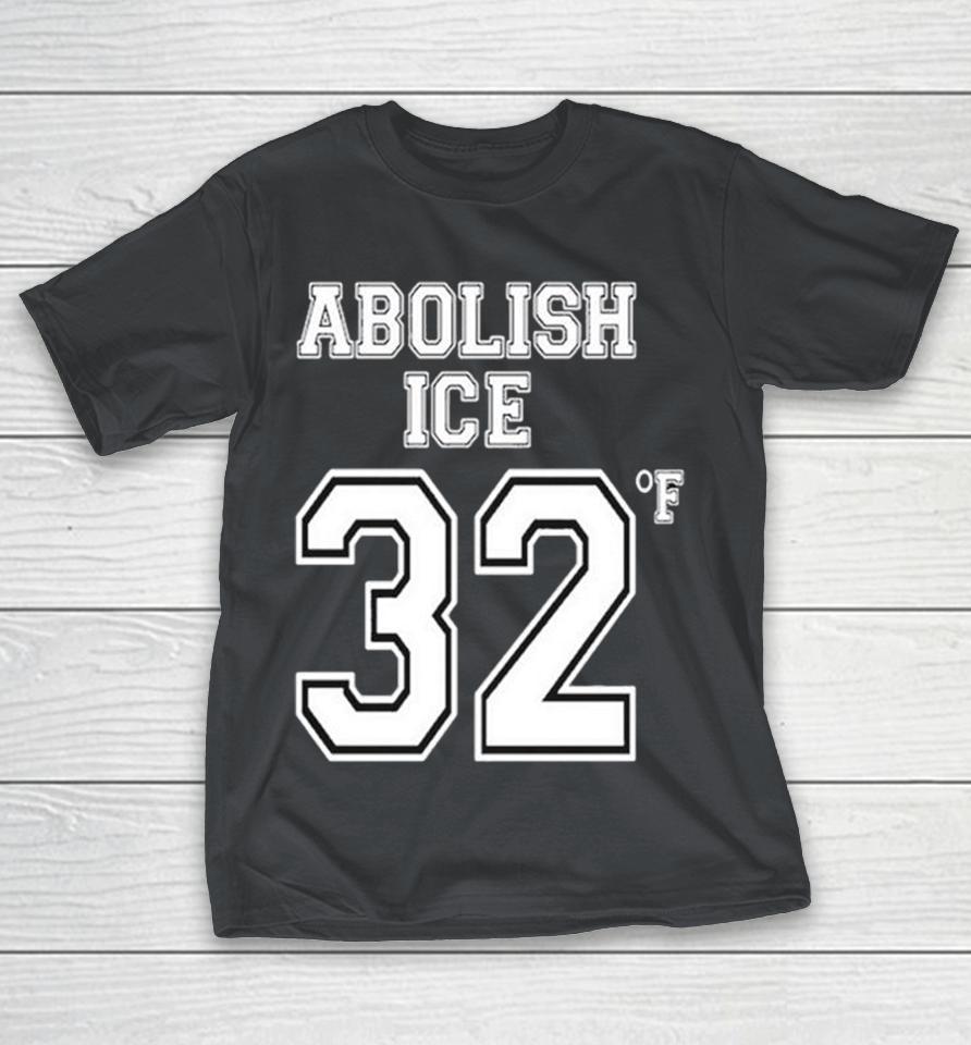 Abolish Ice 32F Shirts