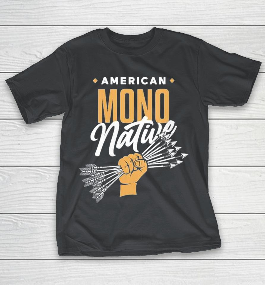American Mono Native Fist Of Arrows Indian Tribe Shirts