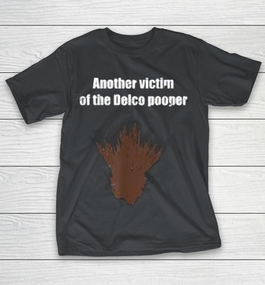 Another victim of the Delco pooper Shirts