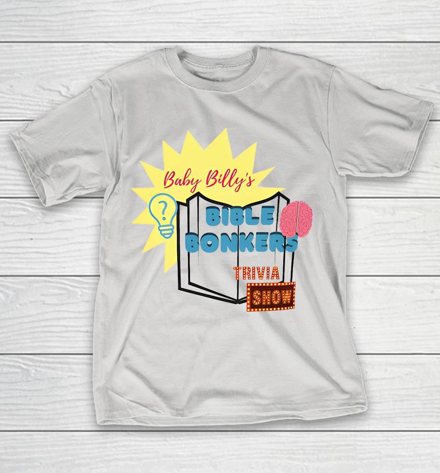 Baby Billy's Bible Bonker Shirts