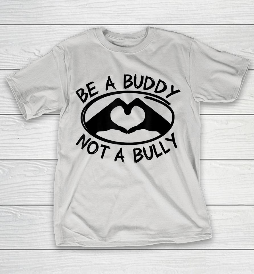 Be A Buddy Not A Bully Pink Day Shirts