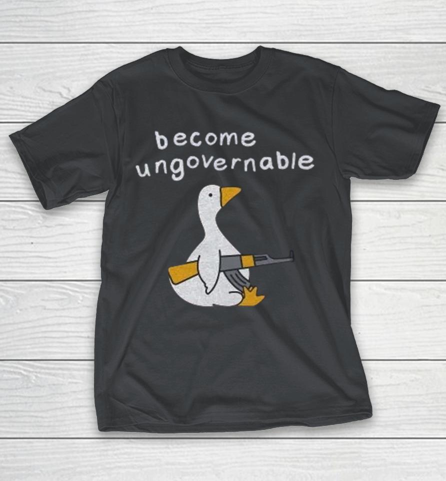 Become Ungovernable Turning Point Usa Tpusa Duck Goose Shirts