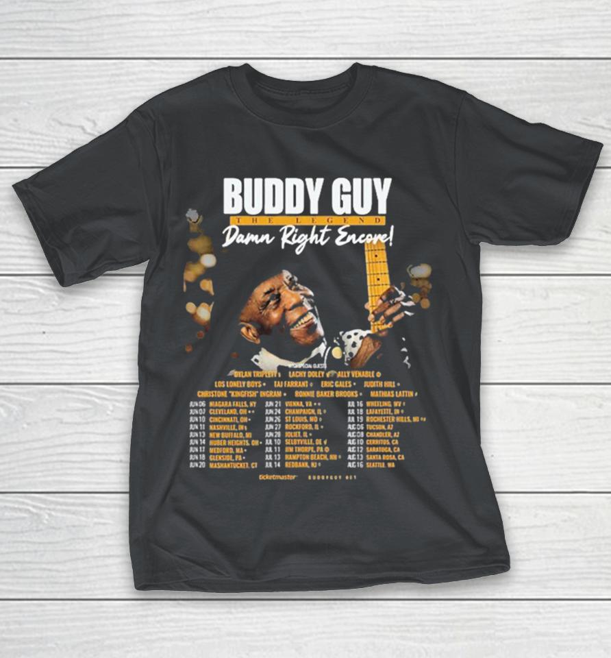 Buddy Guy The Legend Damn Right Encore Tour 2025 Dates Shirts