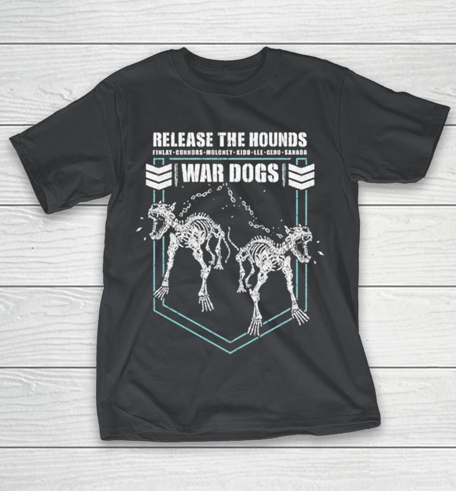 Bullet Club War Dogs Release The Hounds Finlay Gonnors Moloney Kidd Lee Gedo Sanada Shirts