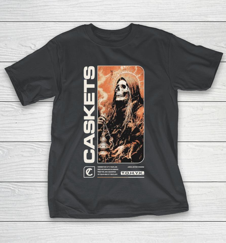 Caskets The Only Heaven You’ll Know Tohyk Leeds Grim Reaper Shirts