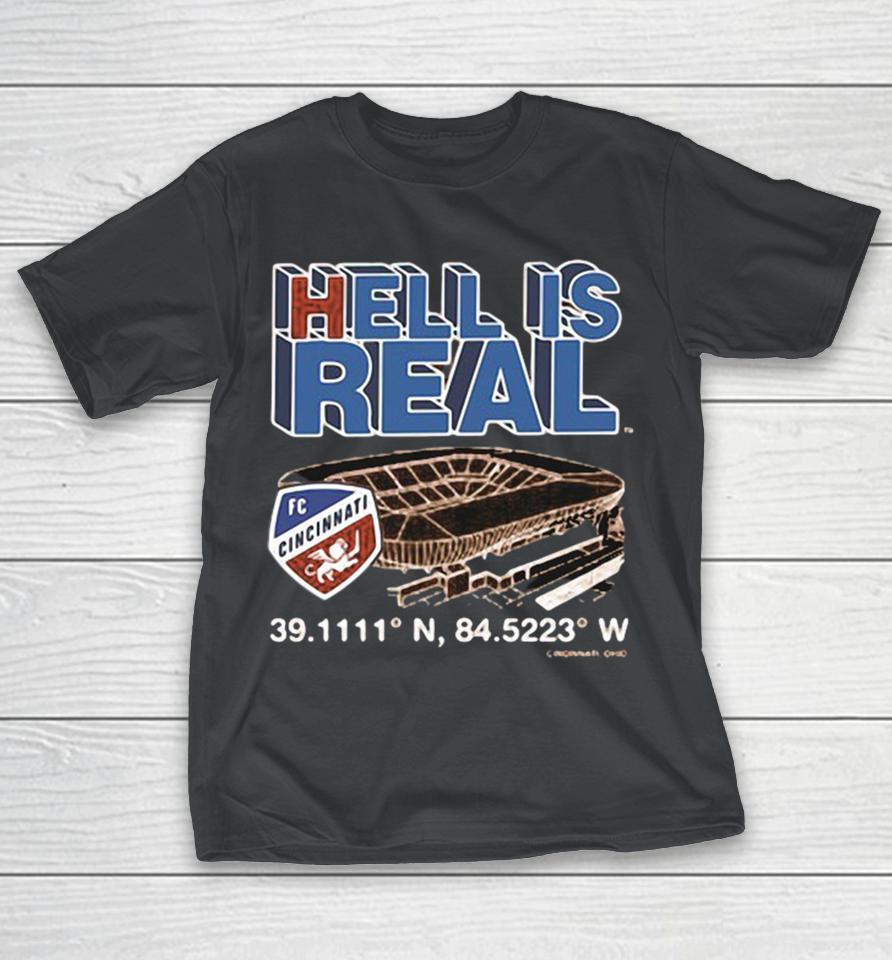Cincinnati Coordinates Columbus Hell Is Real Shirts