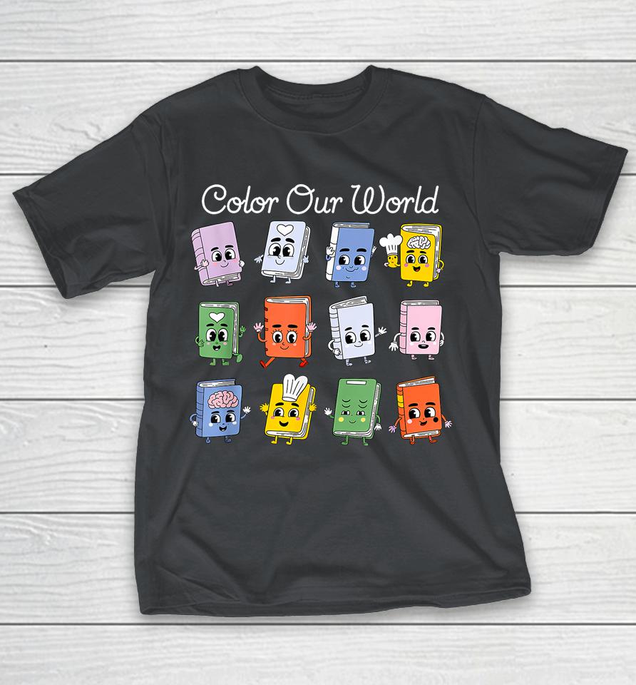 Color Our World Summer Reading 2025 Librarian Teacher Kids Shirts