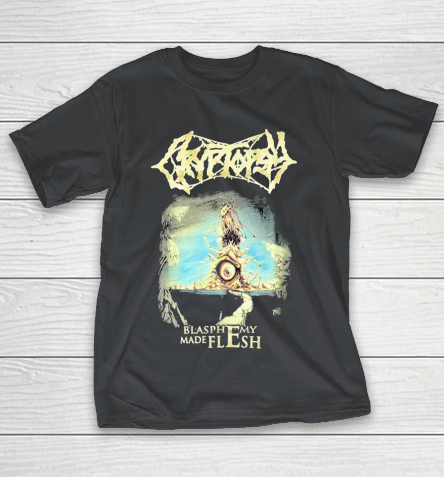 Cryptopsy Blasphemy Made Flesh Shirts