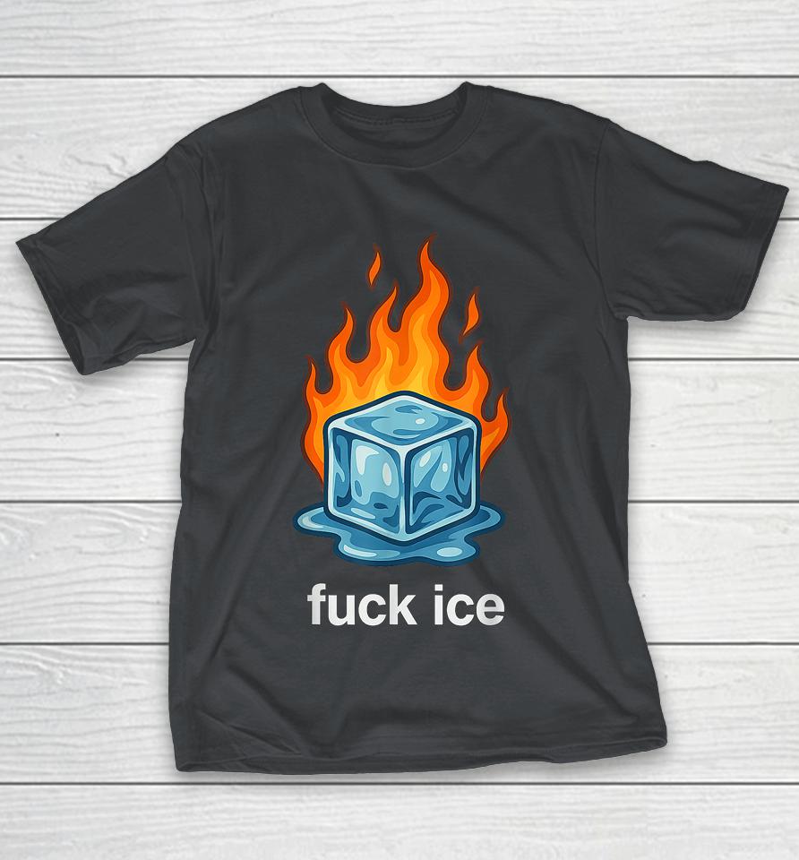 Cute Ice Cube On Fire Fuck Ice Protest Deportation Shirts