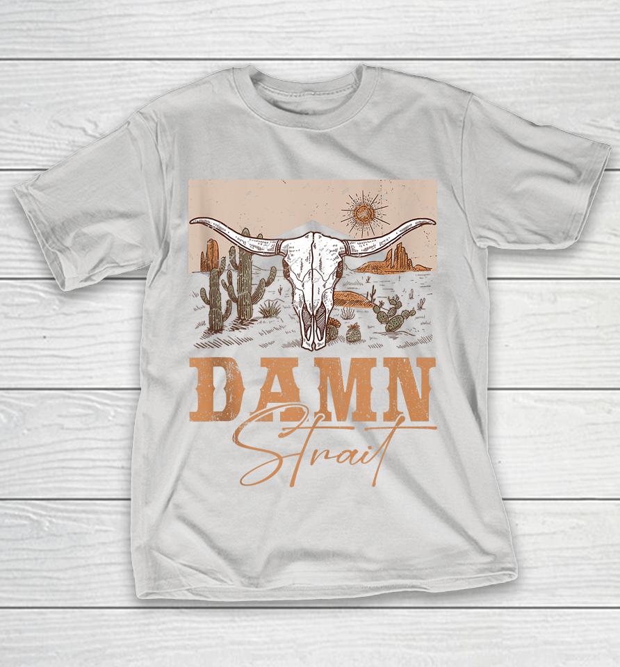 Damn Strait Wild West 90s Bulls Skulls, Damn Strait Western Shirts