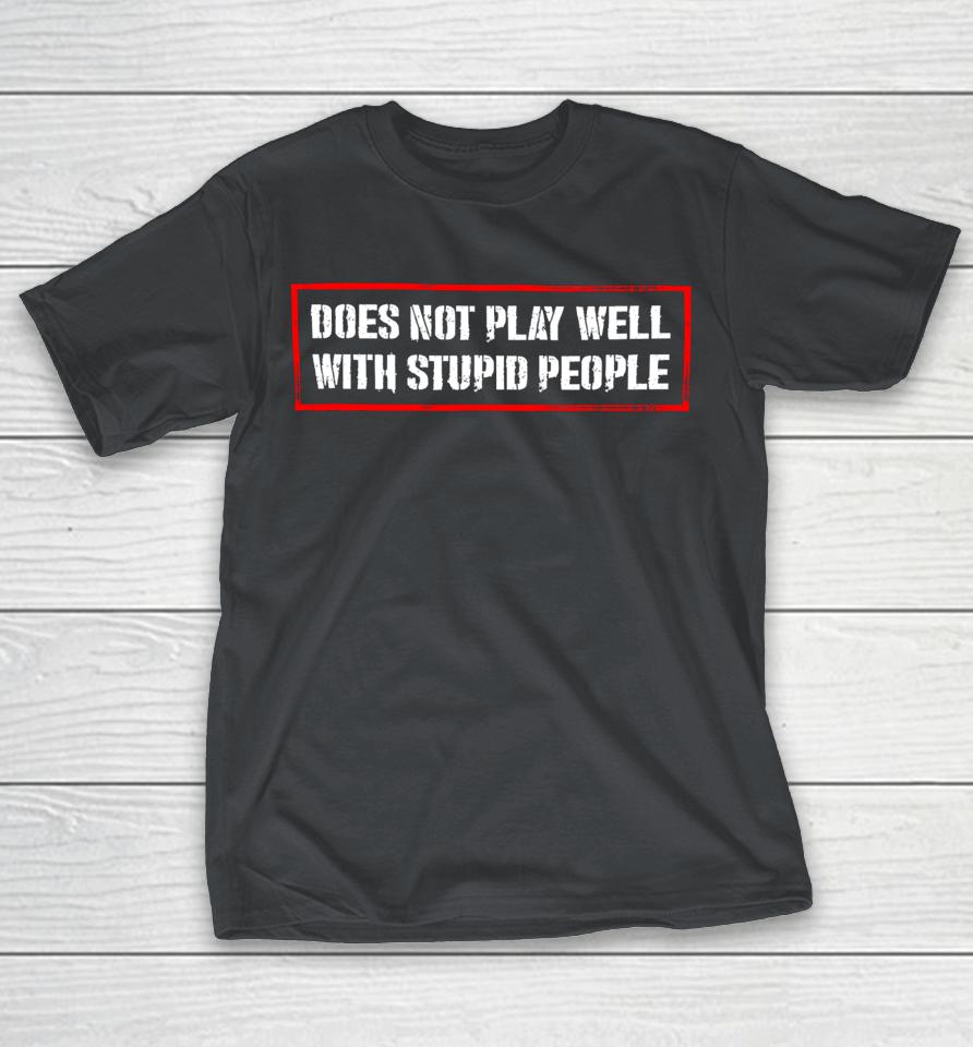 David Draiman Wearing Does Not Play Well With Stupid People Shirts