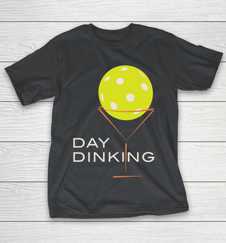 Day Dinking Pickleball Shirts