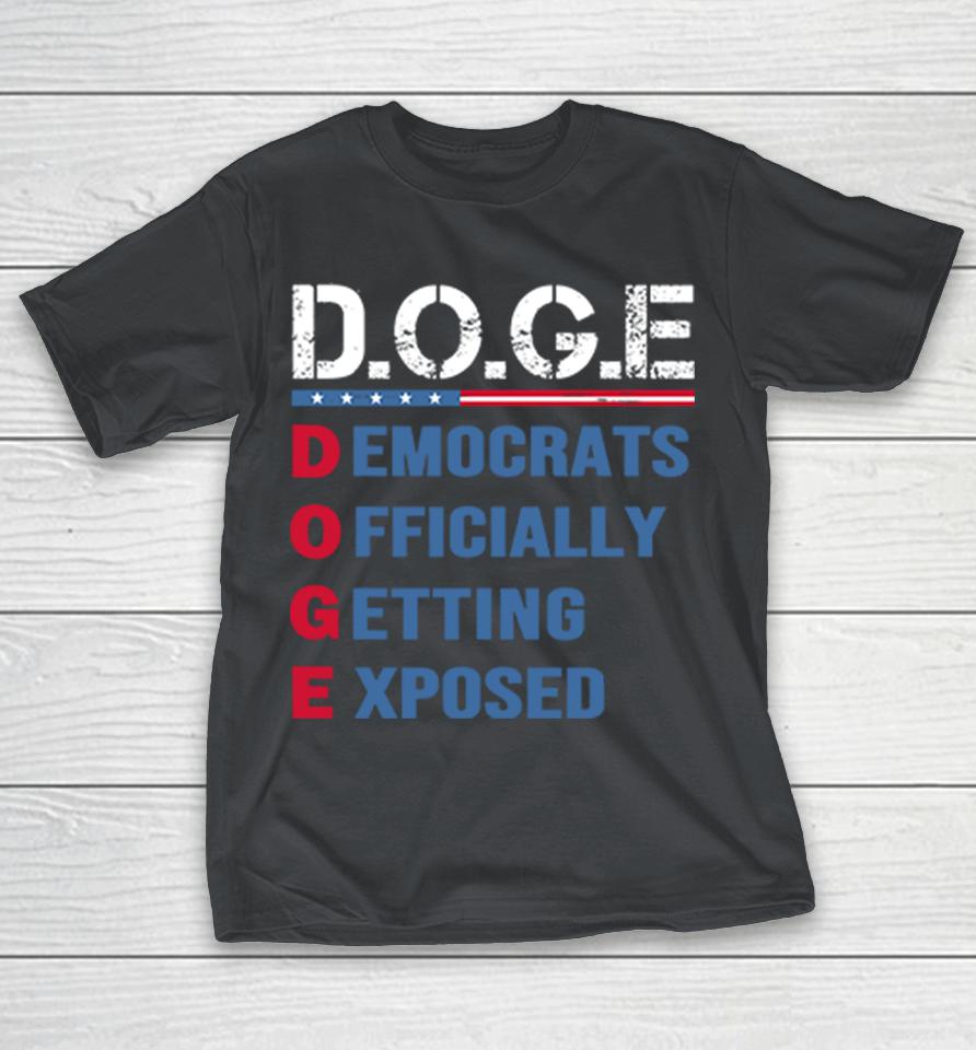 DOGE Democrats Officially Getting Exposed Shirts