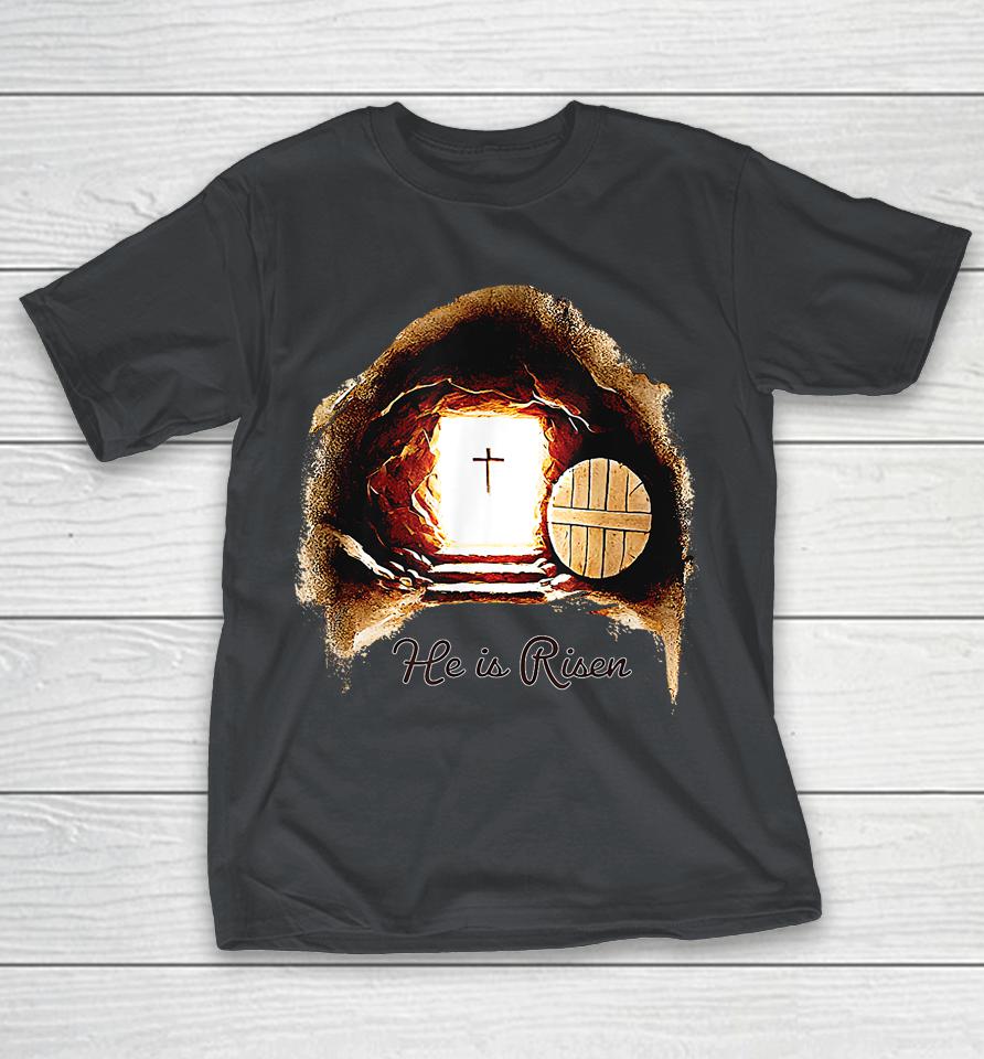 Easter Christian He Is Risen Jesus Empty Tomb Shirts