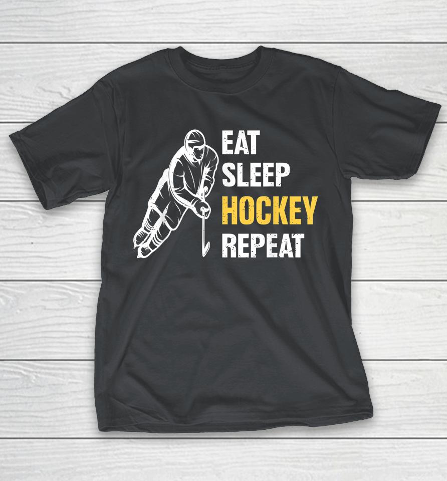 Eat Sleep Hockey Repeat Ice Hockey Shirts