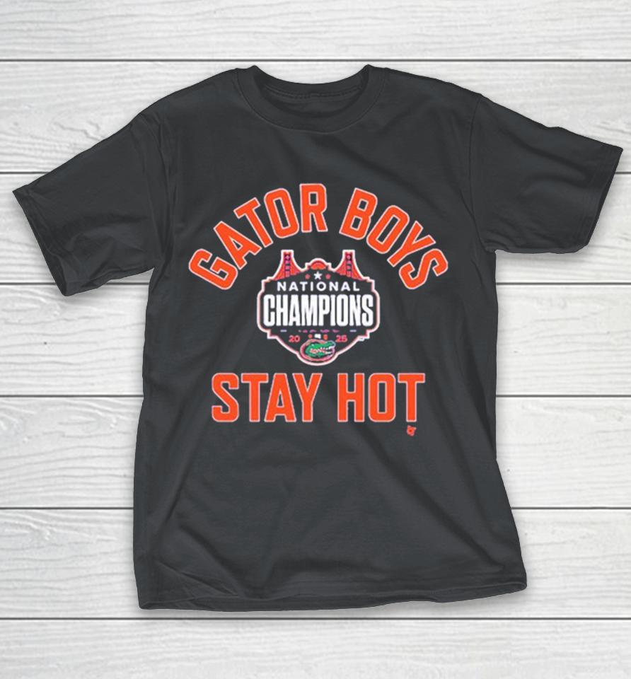 Florida Gators Men’s Basketball Gator Boys Stay Hot 2025 National Champions Shirts