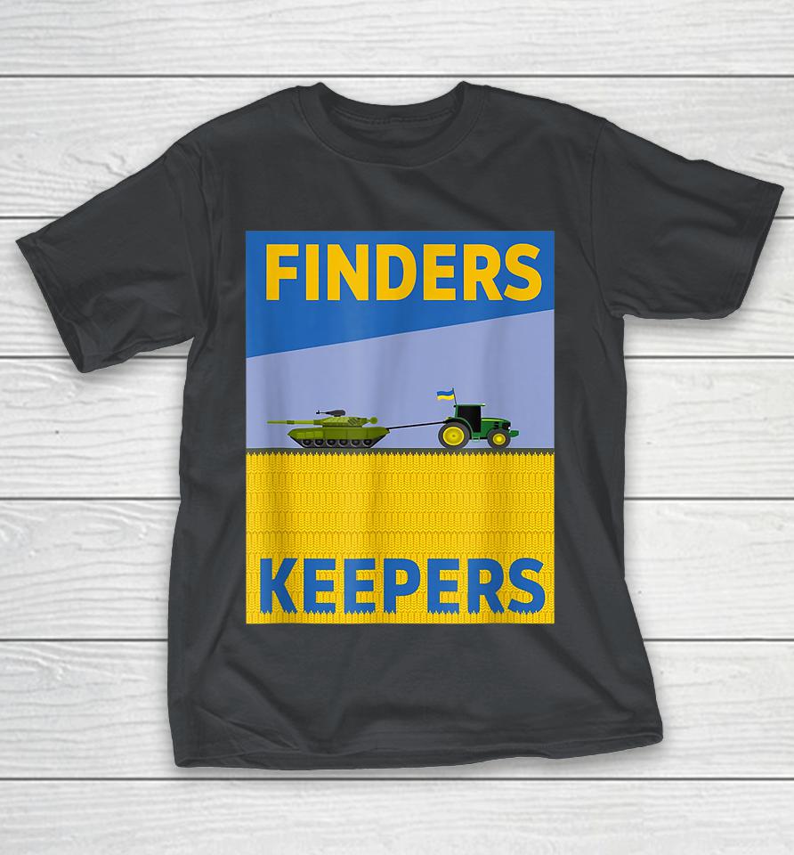 Funny Finders Keepers Ukraine Flag Power Support Ukrainians Shirts