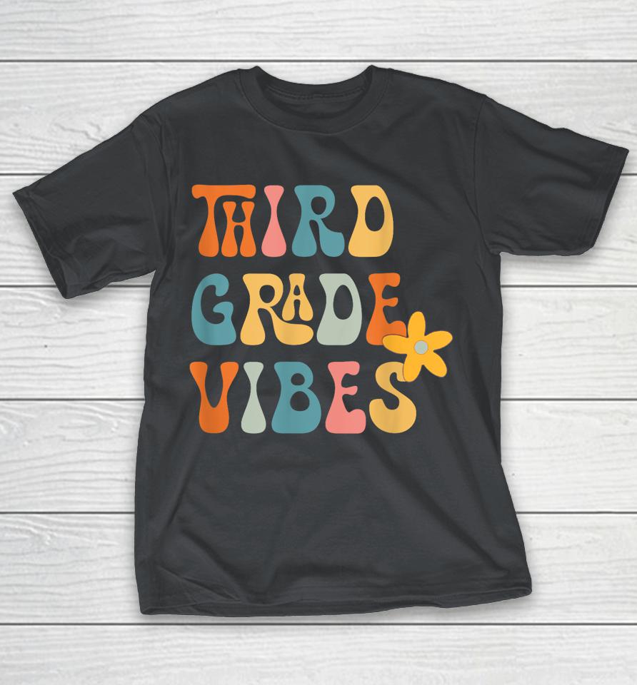 Funny Third Grade Vibes, Funny Back To The School Shirts