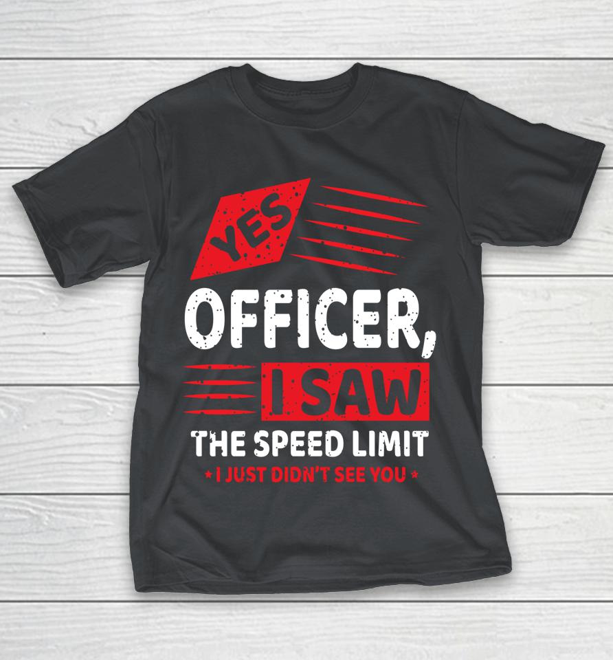Funny Yes Officer Muscle Car Speedlimit Gears Mechanic Shirts