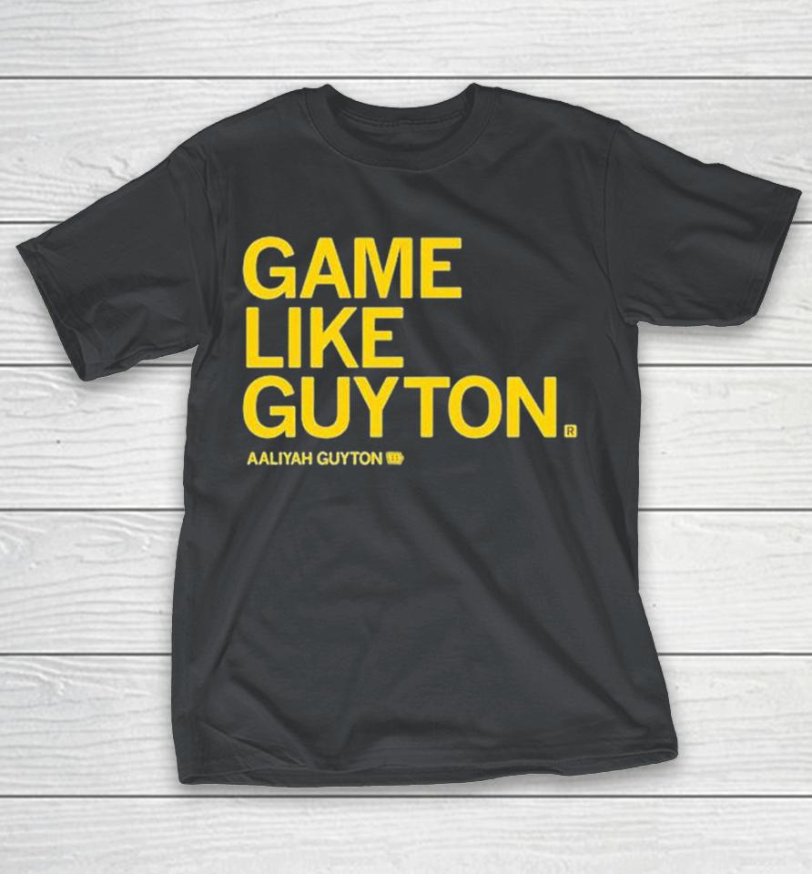 Game Like Guyton Aaliyah Guyton Shirts