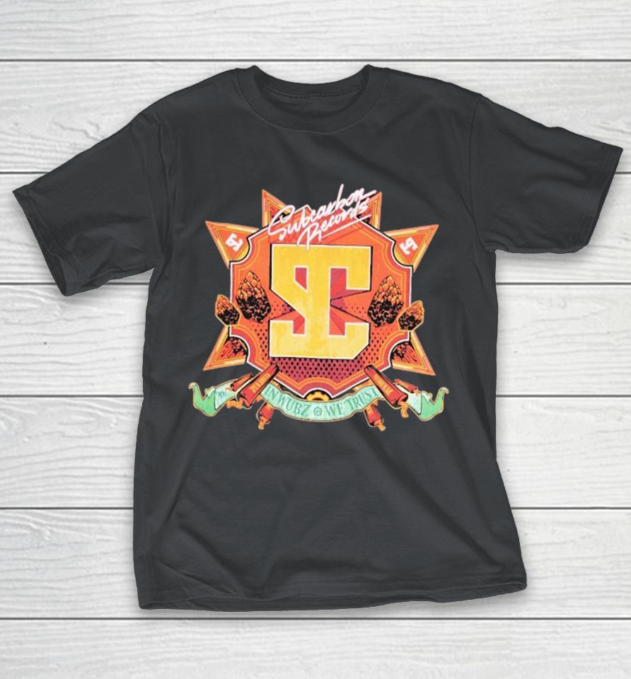 Ganja White Night In Wubz We Trust Shirts