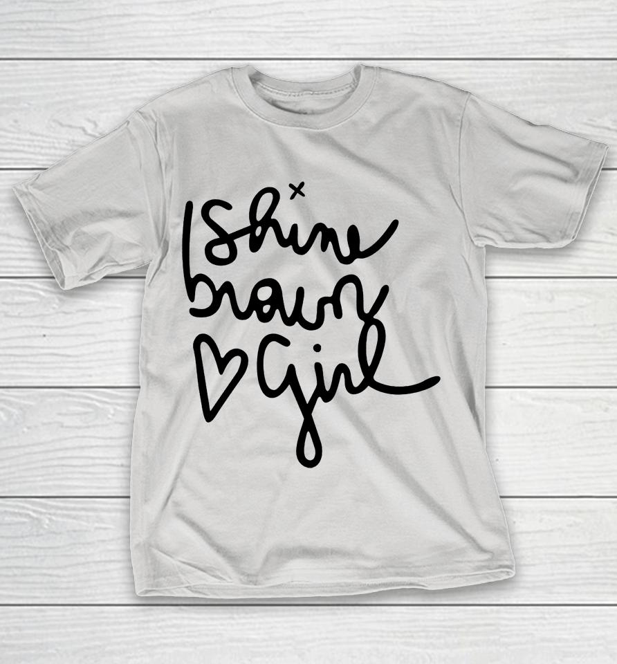 Get Her Jade Shine Brown Girl Shirts