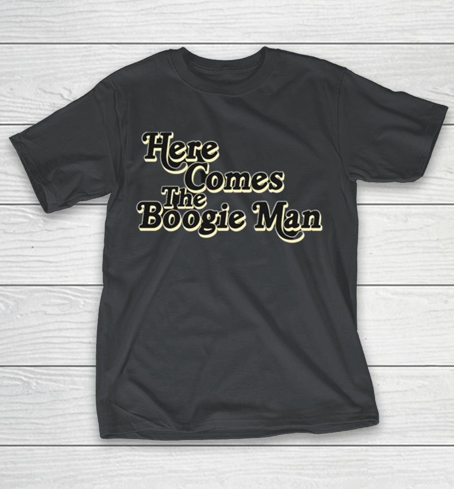 Glu Here Comes The Boogie Man Shirts