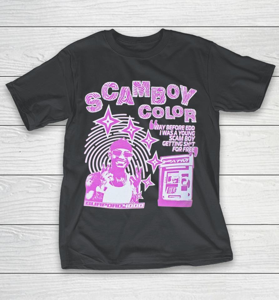 Guapdad4000 Scamboy Color Way Before Edd I Was A Young Scam Boy Getting Shit For Free Identity Shirts