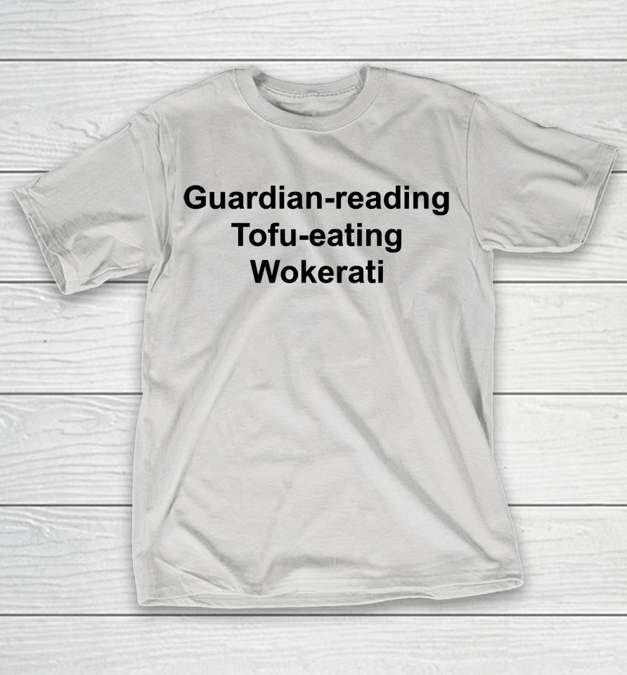 Guardian Reading Tofu Eating Wokerati Shirts WoopyTee