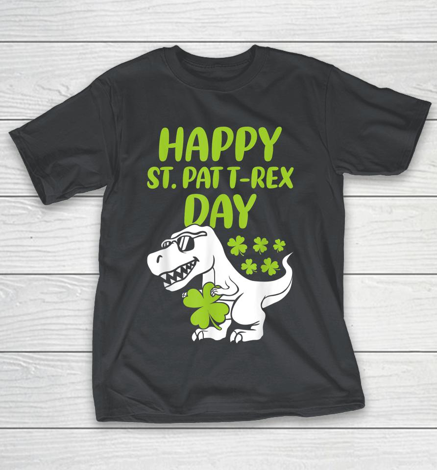 Happy St Pat Trex Day Dino Boys St Patrick's Day Shirts