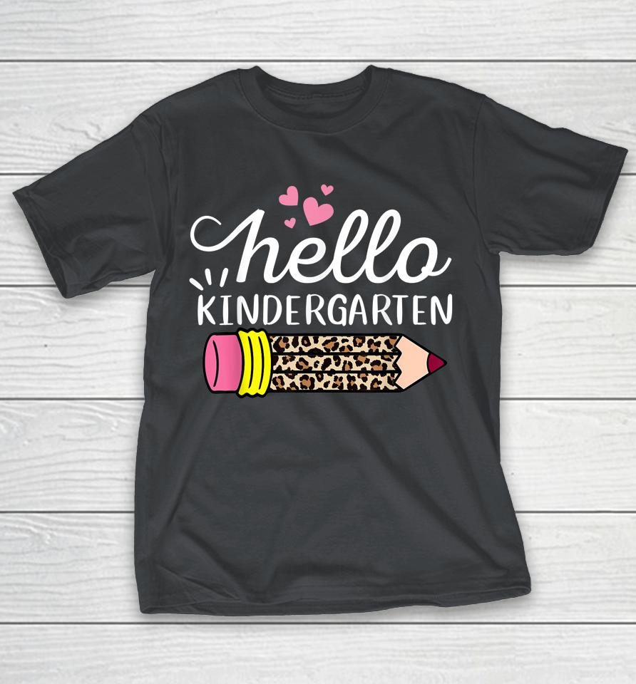 Hello Kindergarten Leopard Pink Pencil Back To School Tee Shirts