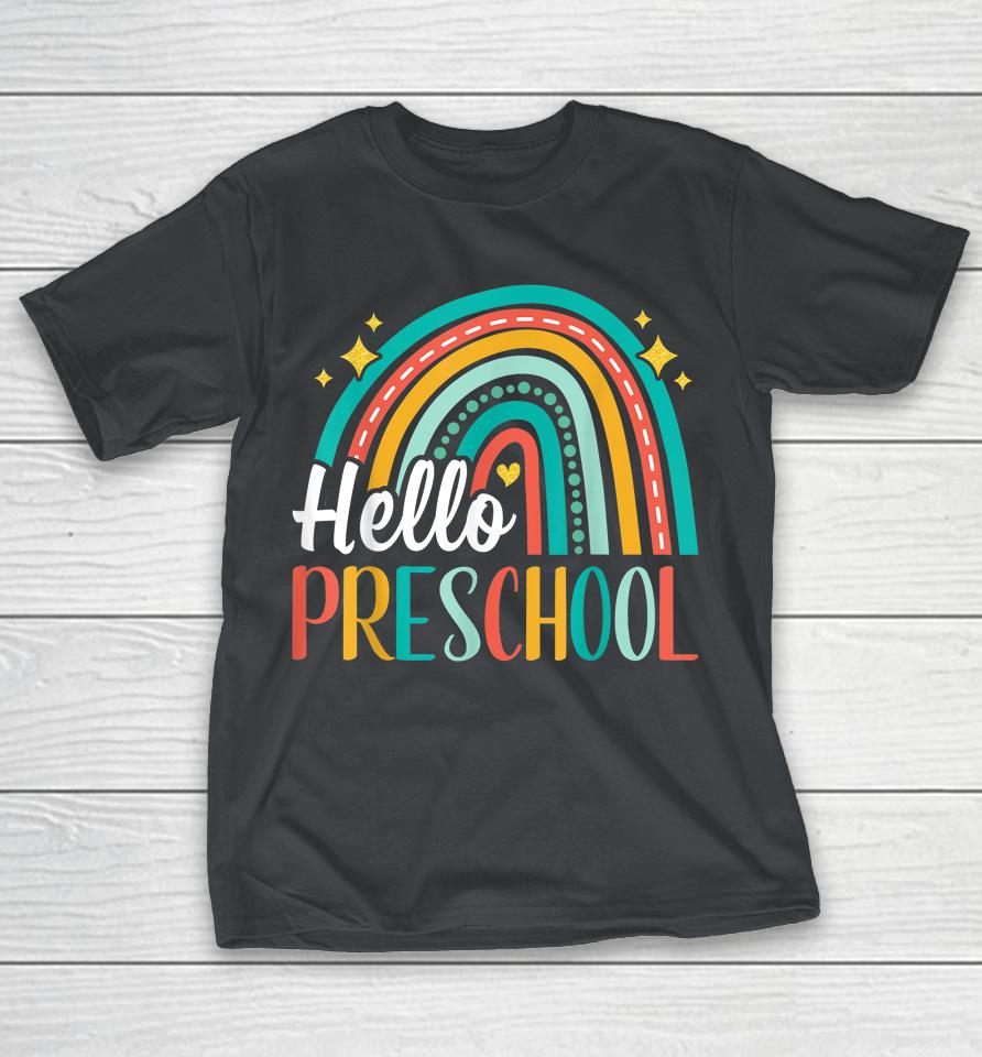 Hello Preschool Rainbow For Teachers Girls Kids First Day Shirts | WoopyTee