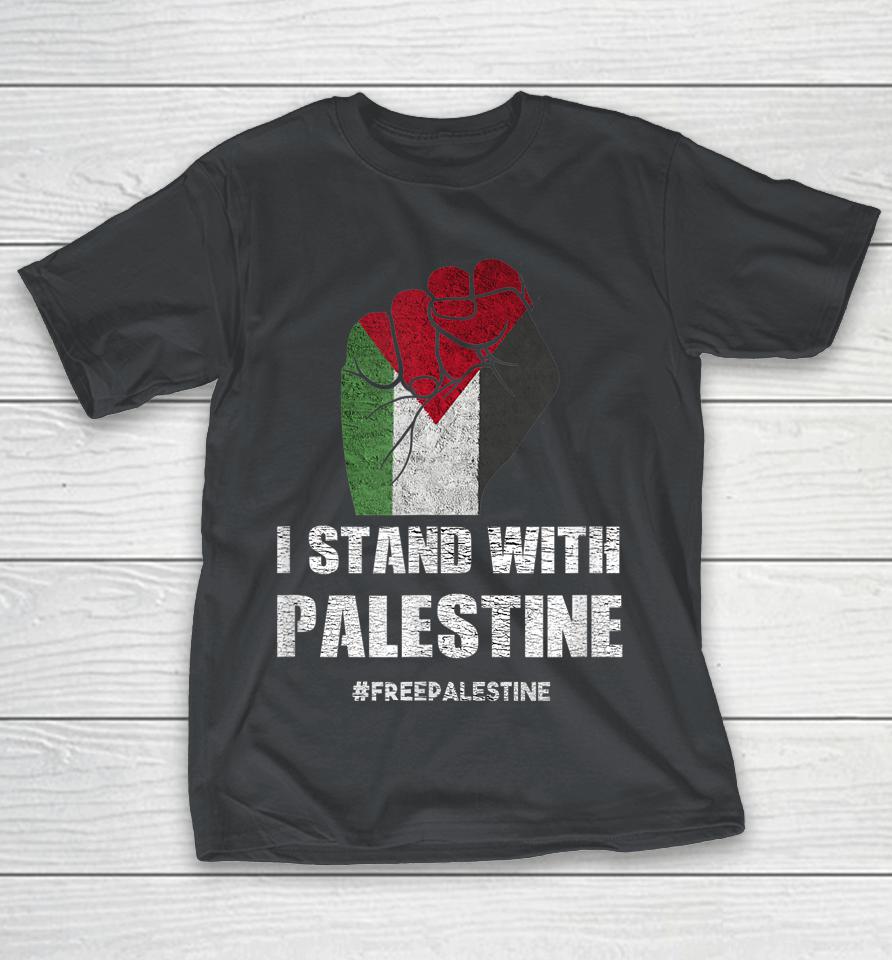 I Stand With Palestine For Their Freedom Shirts