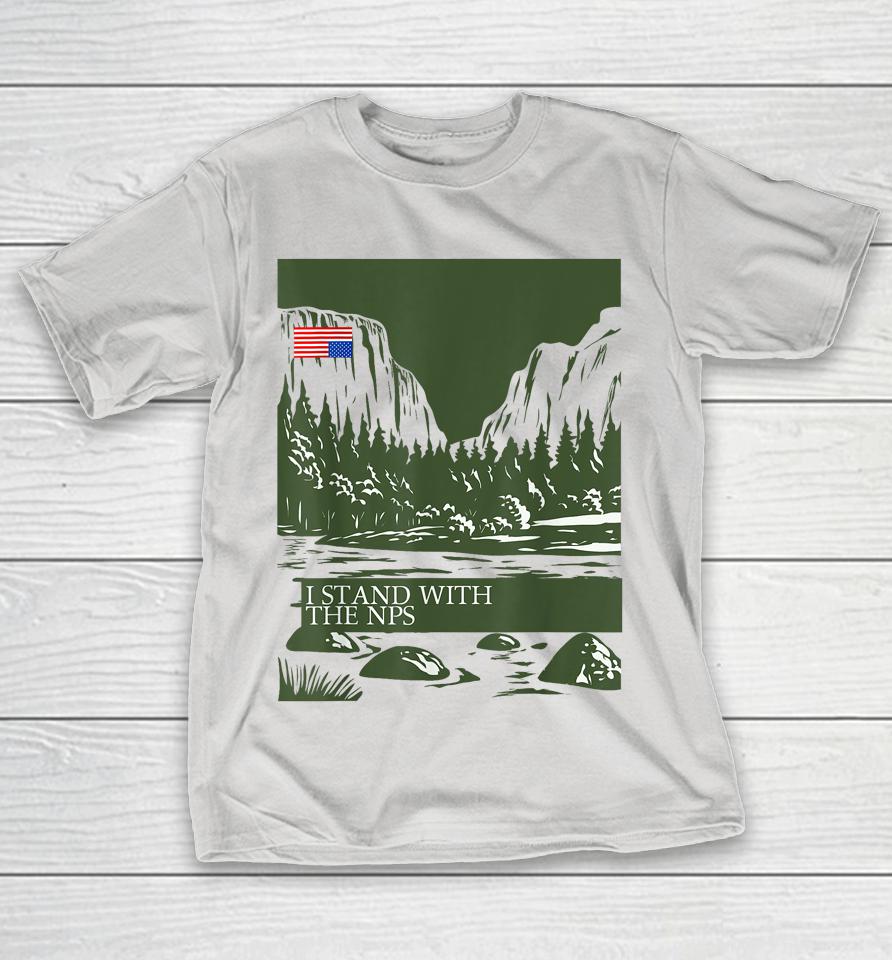 I Stand With The NPS National Park Support Shirts