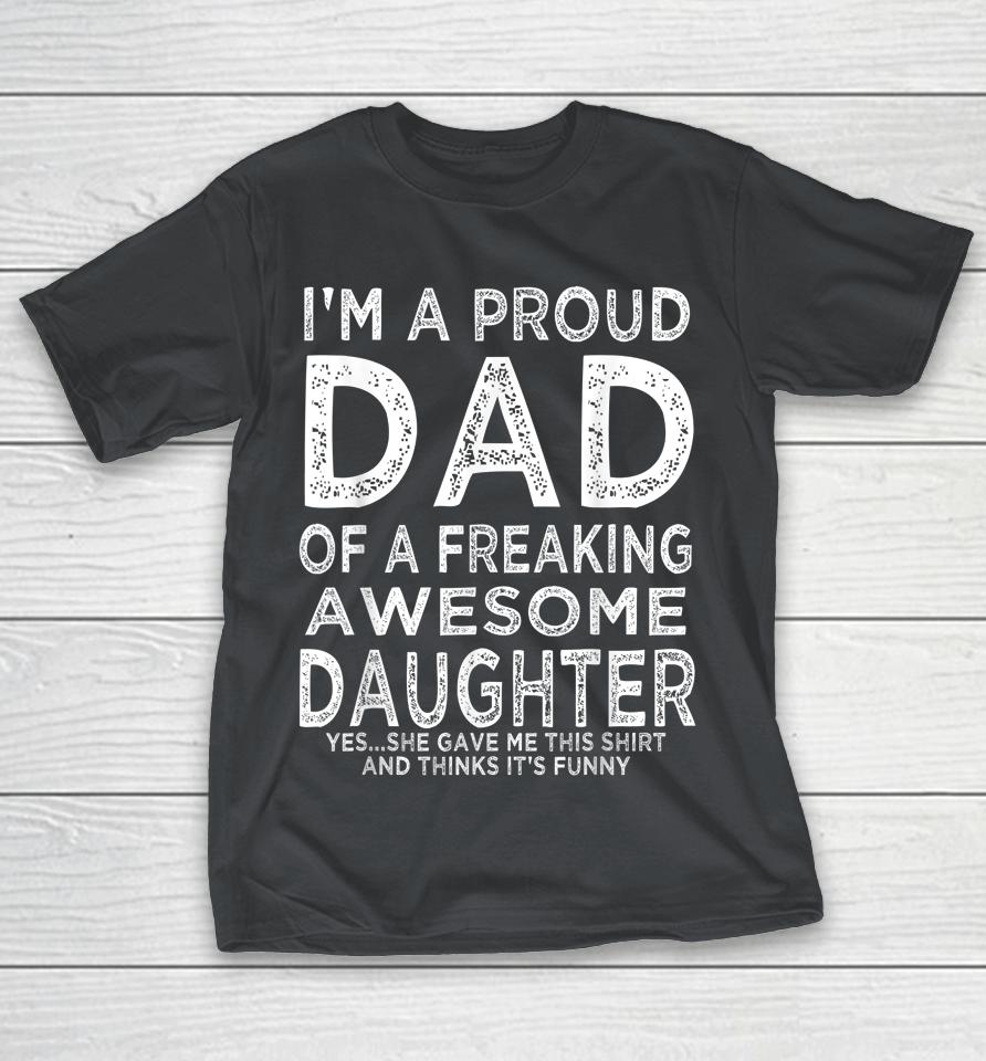 I'm A Dad Of An Awesome Daughter Father's Day Shirts