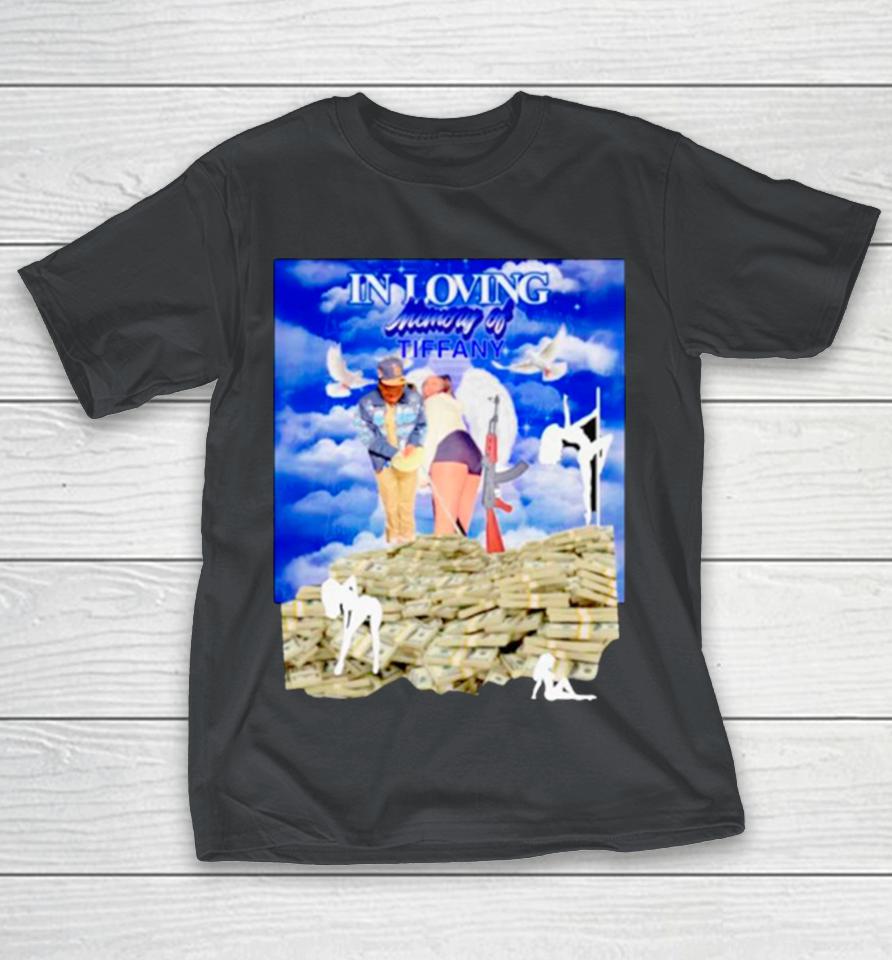 In loving memory of Tiffany Shirts