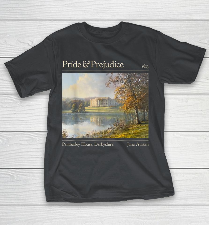 Jane Austen Pemberley 250th Anniversary Pride And Prejudice Shirts
