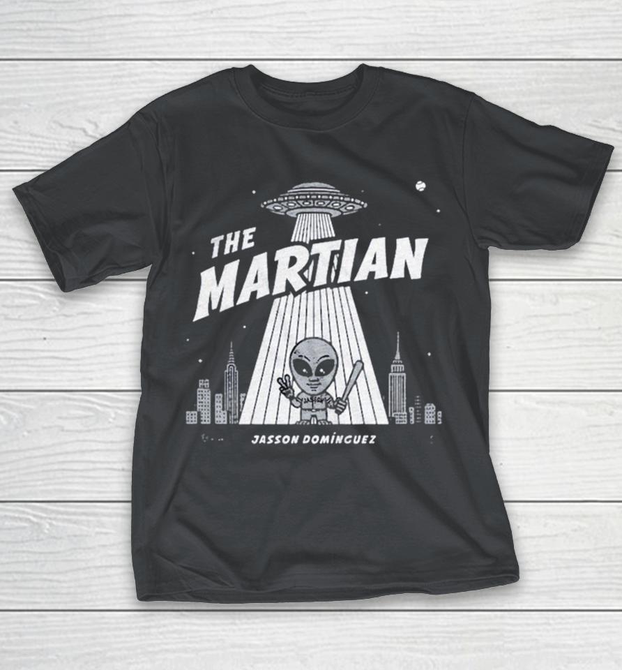 Jasson Dominguez The Martian UFO Alien Shirts