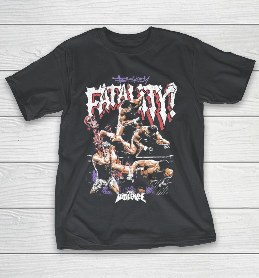 Joaquin Buckley Buckley Fatality Full Violence Shirts