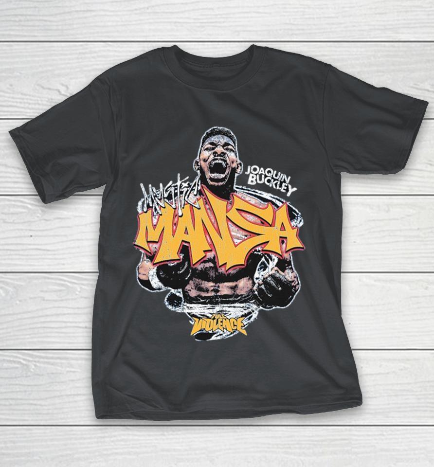 Joaquin Buckley Mansa Full Violence Shirts