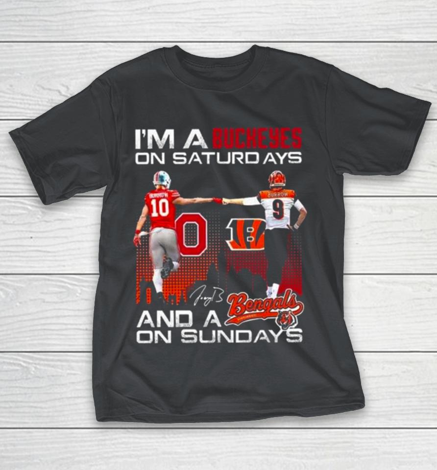 Joe Burrow I’m A Ohio State Buckeyes On Saturdays And A Cincinnati Bengals On Sundays Signature Shirts