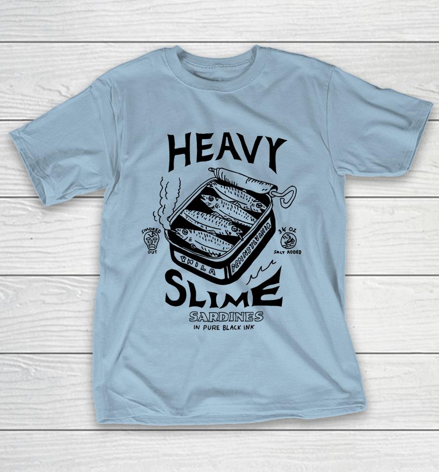 Heavy Slime Sardines Shirts