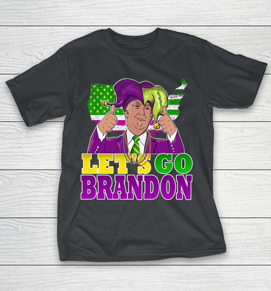 Let's Go Brandon Mardi Gras Trump Shirts