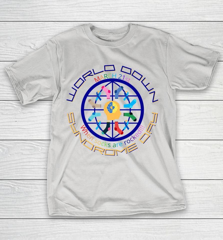 March 21 Support Trisomy World Down Syndrome Day Shirts