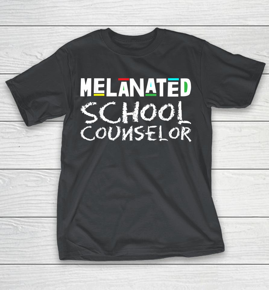 Melanated School Counselor Black History Month Shirts