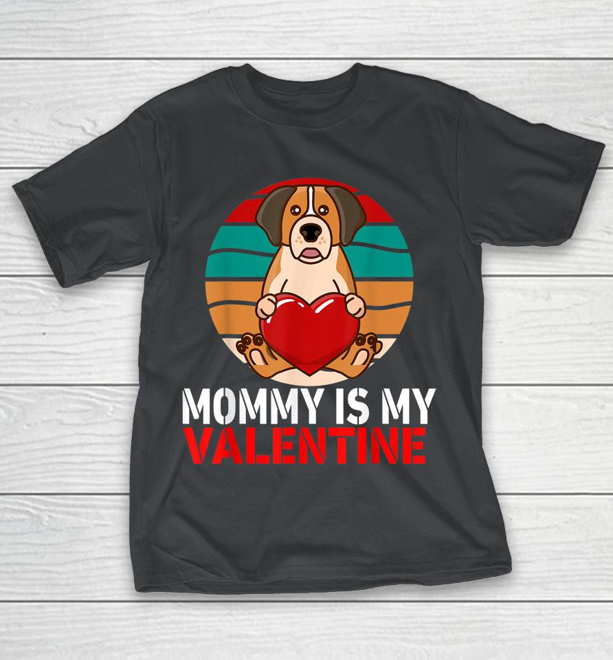 Mommy Is My Valentine St Bernard Dog Breed Love Day Hearts Shirts