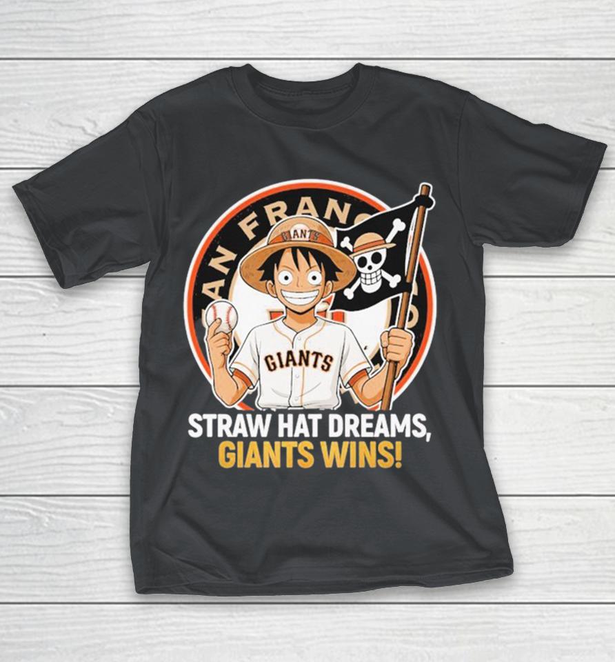 Monkey D Luffy Straw Hat Dreams Giants Wins San Francisco Giants X One Piece MLB Shirts
