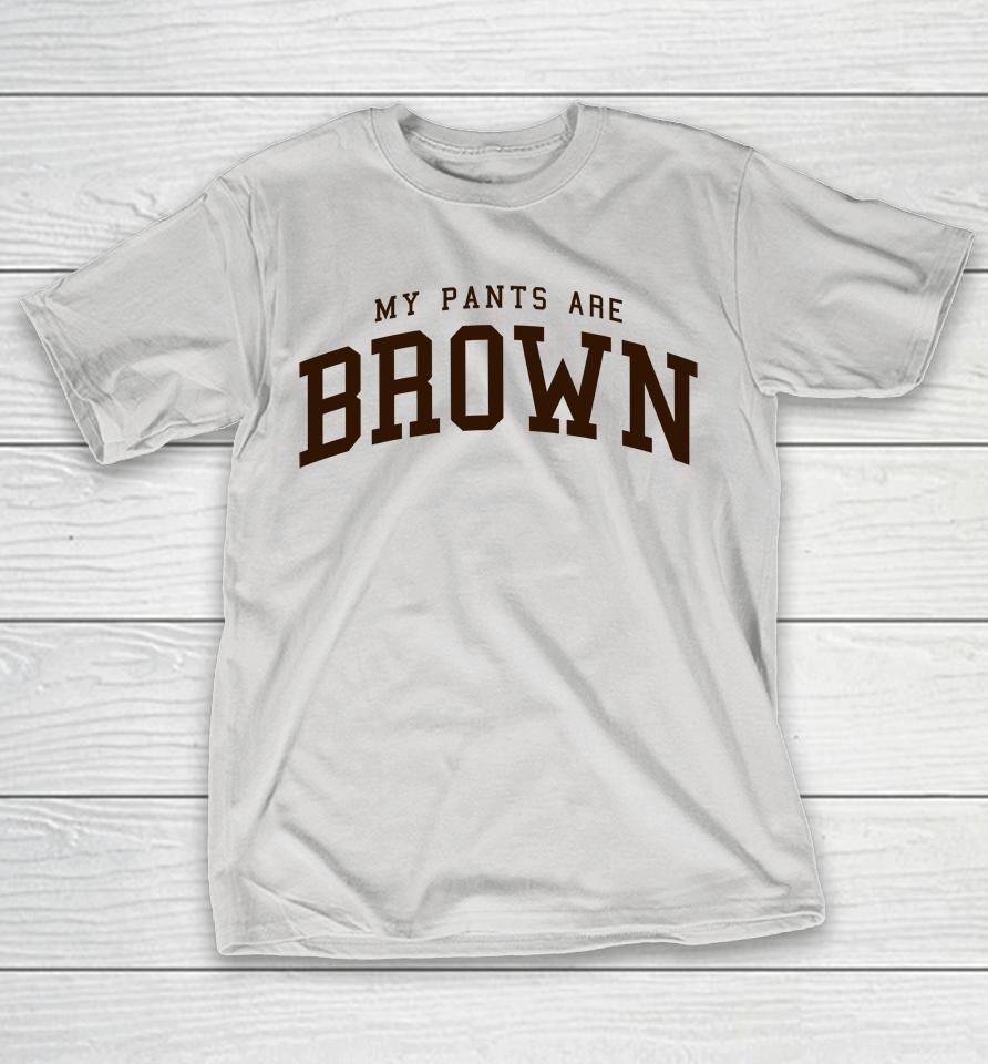 My Pants Are Brown Shirts WoopyTee