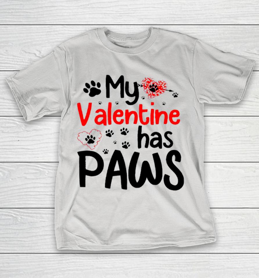 My Valentine has paws dog retro Shirts